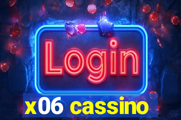 x06 cassino